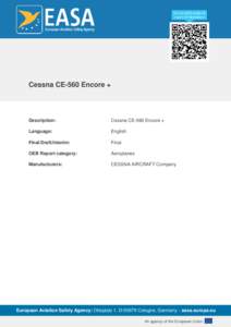 Cessna CE-560 Encore +  Description: Cessna CE-560 Encore +