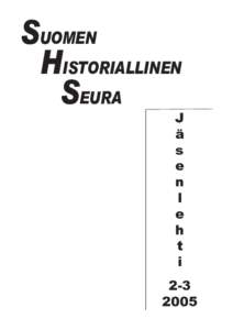 SUOMEN HISTORIALLINEN SEURA J ä