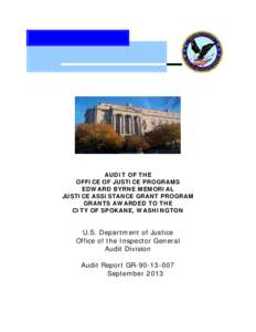 Spokane /  Washington / Government / Ethics / Criminal justice / Office of Justice Programs / United States Department of Justice