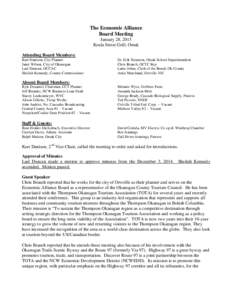 The Economic Alliance Board Meeting January 28, 2015 Koala Street Grill, Omak Attending Board Members: Kurt Danison, City Planner