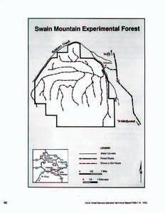 SWAIN MOUNTAIN Experimental Forest  The third and current period of heavy cutting is to extend the shelterwood research results to operationally large areas and create extensive acreage of fir regeneration for future r