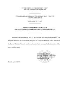 IN THE UNITED STATES DISTRICT COURT FOR THE DISTRICT OF DELAWARE _________________ CITY OF LAKELAND EMPLOYEES PENSION PLAN V. INCYTE CORPORATION, ET AL Civil Action No[removed]