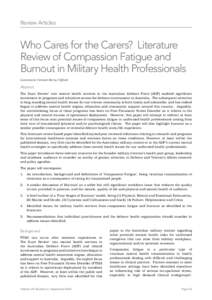Review Articles  Who Cares for the Carers? Literature Review of Compassion Fatigue and Burnout in Military Health Professionals Lieutenant Colonel Kerry Clifford