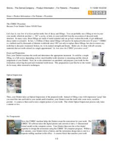 Sirona − The Dental Company − Product Information − For Patients − Procedure[removed]:42:04 Home > Product Information > For Patients > Procedure