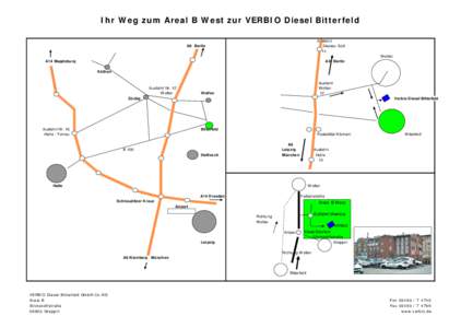 Ihr Weg zum Areal B West zur VERBIO Diesel Bitterfeld Ausfahrt Dessau Süd 11  A9 Berlin