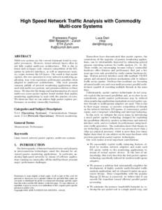 High Speed Network Traffic Analysis with Commodity Multi-core Systems Francesco Fusco IBM Research - Zurich ETH Zurich [removed]