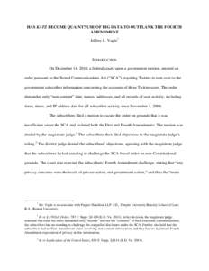 Ethics / Privacy / Computer law / Stored Communications Act / Surveillance / Fourth Amendment to the United States Constitution / Expectation of privacy / Telecommunications data retention / Internet privacy / Privacy of telecommunications / Privacy law / Law