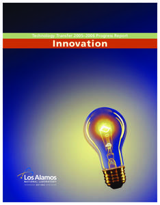 Technology Transfer 2005–2006 Progress Report  Innovation LALP[removed]