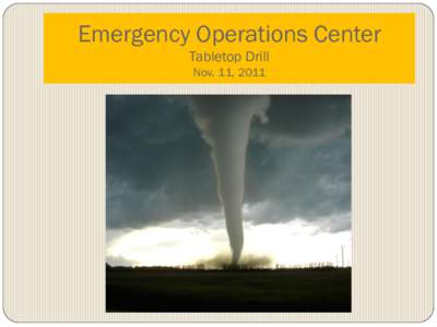 Emergency Operations Center Tabletop Drill Nov. 11, 2011 Definitions •