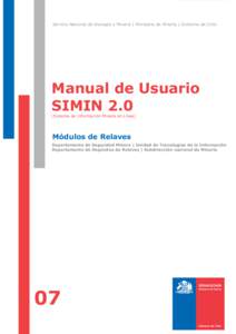 Servicio Nacional de Geología y Minería | Ministerio de Minería | Gobierno de Chile  Manual de Usuario SIMIN 2.0 [Sistema de Información Minera en Línea]