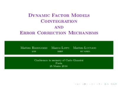 Mathematical finance / Dynamic factor / Economic model / Macroeconomics / Econometrics / Time series analysis / Cointegration