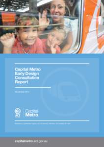 Capital Metro Early Design Consultation Report November 2014