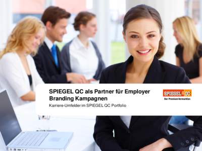 SPIEGEL QC als Partner für Employer Branding Kampagnen Karriere-Umfelder im SPIEGEL QC Portfolio SPIEGEL QC Medienangebot