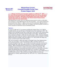March 9, 2007 Revision 3.4 Hitachi Data Systems Extended Daylight Saving Time Product Impact Alert