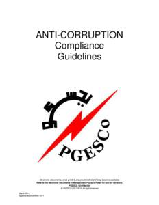 ANTI-CORRUPTION Compliance Guidelines Electronic documents, once printed, are uncontrolled and may become outdated. Refer to the electronic documents in Management PGESCo Portal for current revisions.