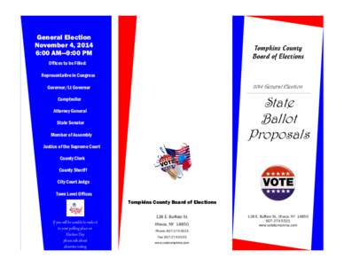 General Election November 4, 2014 6:00 AM—9:00 PM Tompkins County Board of Elections