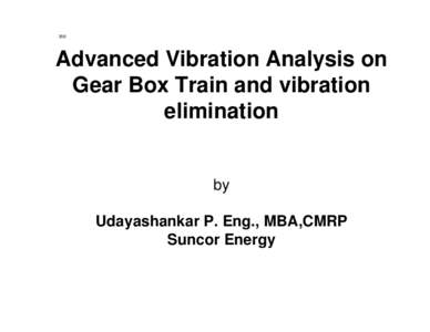 359  Advanced Vibration Analysis on Gear Box Train and vibration elimination