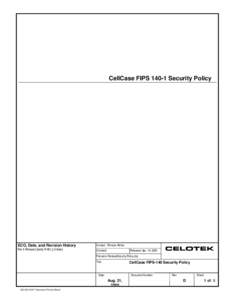 CellCase FIPS[removed]Security Policy  ECO, Date, and Revision History Contact: Pervaze Akhtar