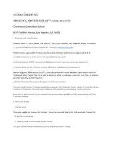 BOARD MEETING MONDAY, NOVEMBER 18TH, 2013; 6:30PM Cheremoya Elementary School 6017 Franklin Avenue, Los Angeles, CA, [removed]Welcome and Introductions