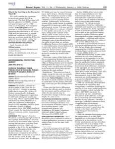 Federal Register / Vol. 71, No. 2 / Wednesday, January 4, [removed]Notices What Is the Next Step in the Process for This ICR? EPA will consider the comments received and amend the ICR as appropriate. The final ICR package 