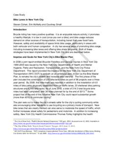    Case Study Bike Lanes in New York City Steven Cohen, Erin McNally and Courtney Small Introduction