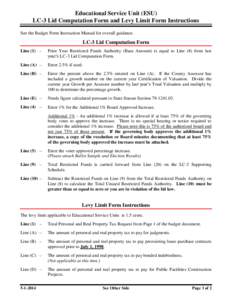 Educational Service Unit (ESU) LC-3 Lid Computation Form and Levy Limit Form Instructions See the Budget Form Instruction Manual for overall guidance. LC-3 Lid Computation Form Line (1) –