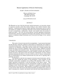 Musical Applications of Electric Field Sensing Joseph A. Paradiso and Neil Gershenfeld Physics and Media Group MIT Media Laboratory Cambridge, MA[removed]joep,[removed]