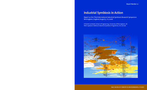 Environment / Industrial symbiosis / National Industrial Symbiosis Programme / Yale School of Forestry & Environmental Studies / New Haven /  Connecticut / Yale University / Connecticut / Symbiosis Law School / Industrial ecology / Environmental economics / Marian Chertow