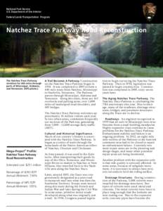 National Park Service U.S. Department of the Interior Federal Lands Transportation Program Natchez Trace Parkway Road Reconstruction