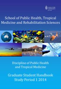 School of Public Health, Tropical Medicine and Rehabilitation Sciences Discipline of Public Health and Tropical Medicine