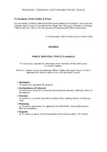 Wyboston, Chawston and Colesden Parish Council  To Members of the Public & Press You are hereby invited to attend the forthcoming Meeting of Wyboston, Chawston and Colesden Parish Council to be held at the Village Hall, 