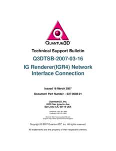 Technical Support Bulletin  Q3DTSB[removed]IG Renderer(IGR4) Network Interface Connection Issued 16 March 2007