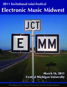 2011 Invitational mini-Festival  Electronic Music Midwest