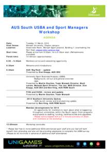 AUS South USBA and Sport Managers Workshop AGENDA Date: Host Venue: Location: