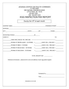 ARKANSAS LIVESTOCK AND POULTRY COMMISSION P O BOX 8505 ONE NATURAL RESOURCES DRIVE LITTLE ROCK, AR[removed]2455 FAX: [removed]