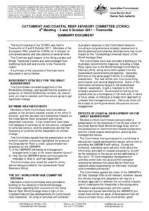 A summary document is prepared after each meeting of the Reef Advisory Committee (RAC) to inform other advisory committees serving the Authority, and persons generally (including the public), of the business of the RAC. 