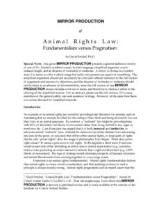 Animal testing / David Sztybel / Speciesism / Gary L. Francione / Abolitionism / Veganism / Animal liberation movement / Sentience / Animal Liberation / Animal rights / Ethics / Animal welfare
