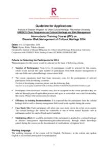 RitsDMUCH Institute of Disaster Mitigation for Urban Cultural Heritage, Ritsumeikan University, Kyoto Japan Guideline for Applications: Institute of Disaster Mitigation for Urban Cultural Heritage, Ritsumeikan University