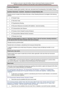 Key Conditions to be met to claim the Northern Territory Government Student Assistance Schemes (Detailed information available at www.education.nt.gov.au/grants/funding/general/sas) Residency Requirement The students cus