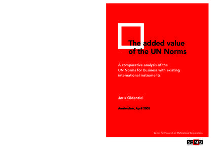The added value of the UN Norms A comparative analysis of the UN Norms for Business with existing international instruments
