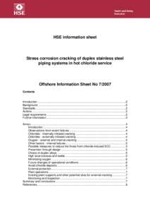 Offshore Information Sheet No[removed]Stress corrosion cracking of duplex stainless steel piping systems in hot chloride service