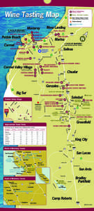 Carmel Valley AVA / Monterey County /  California / J. Lohr Vineyards and Wines / Wente Vineyards / Greenfield /  California / Carmel Valley Village /  California / Carmel / San Bernabe AVA / Monterey AVA / American Viticultural Areas / Geography of California / California