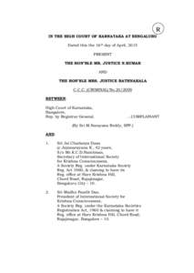 R IN THE HIGH COURT OF KARNATAKA AT BENGALURU Dated this the 16th day of April, 2015 PRESENT THE HON’BLE MR. JUSTICE N.KUMAR AND