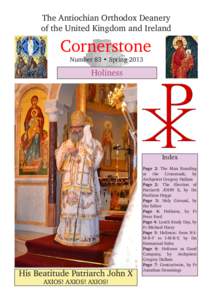 The Antiochian Orthodox Deanery of the United Kingdom and Ireland Cornerstone Number 83 • Spring 2013