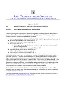 JOINT TRANSPORTATION COMMITTEE P.O. Box 40937 ∙ 3309 Capitol Boulevard ∙ Tumwater, Washington 98501∙ ([removed] ∙ http://www.leg.wa.gov/jtc September 21, 2010  TO: