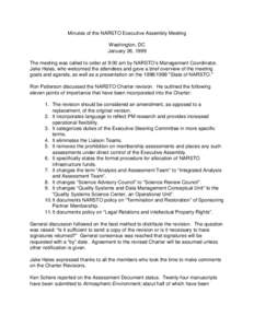 Minutes of the NARSTO Executive Assembly Meeting Washington, DC January 26, 1999 The meeting was called to order at 9:00 am by NARSTO’s Management Coordinator, Jake Hales, who welcomed the attendees and gave a brief ov