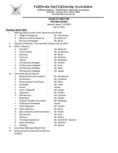 California Surf Lifesaving Association Southwest Region - United States Lifesaving Association PO Box[removed]Huntington Beach, California[removed]World Wide Web: www.cslsa.org  BOARD OF DIRECTORS