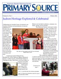 Volume 12, No. 1  Winter, 2014 Judson Heritage Explored & Celebrated Illinois and included academics, seminary stuCelebrating two hundred years of outreach, one