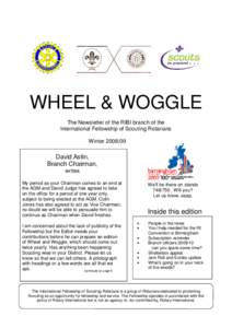 WHEEL & WOGGLE The Newsletter of the RIBI branch of the International Fellowship of Scouting Rotarians Winter[removed]David Astin,