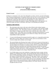 RUNNING START MEMO OF UNDERSTANDING Between [COLLEGE & HIGH SCHOOL] Period Covered: [College], in cooperation with various New Hampshire secondary schools, provides the Running